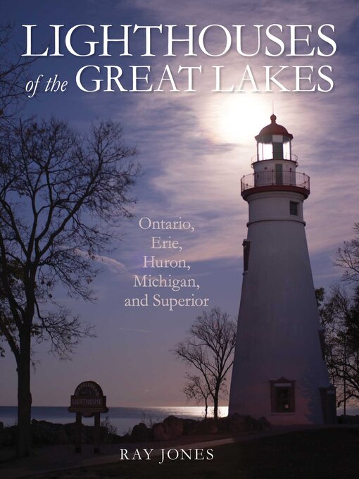 Title details for Lighthouses of the Great Lakes by Ray Jones - Available
